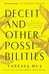 Deceit and Other Possibilities - Vanessa Hua
